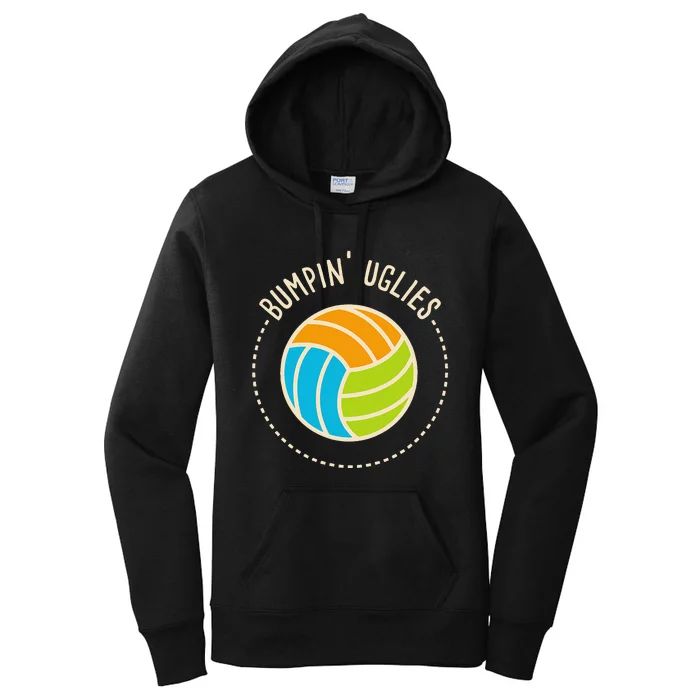 Volleyball Team I Bumpin Uglies I Beach Volleyball Women's Pullover Hoodie