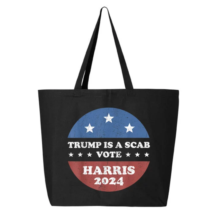 Vintage Trump Is A Scab Vote Harris 2024 25L Jumbo Tote