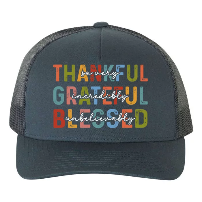 Very Thankful Incredibly Grateful Blessed Thanksgiving Fall Great Gift Yupoong Adult 5-Panel Trucker Hat