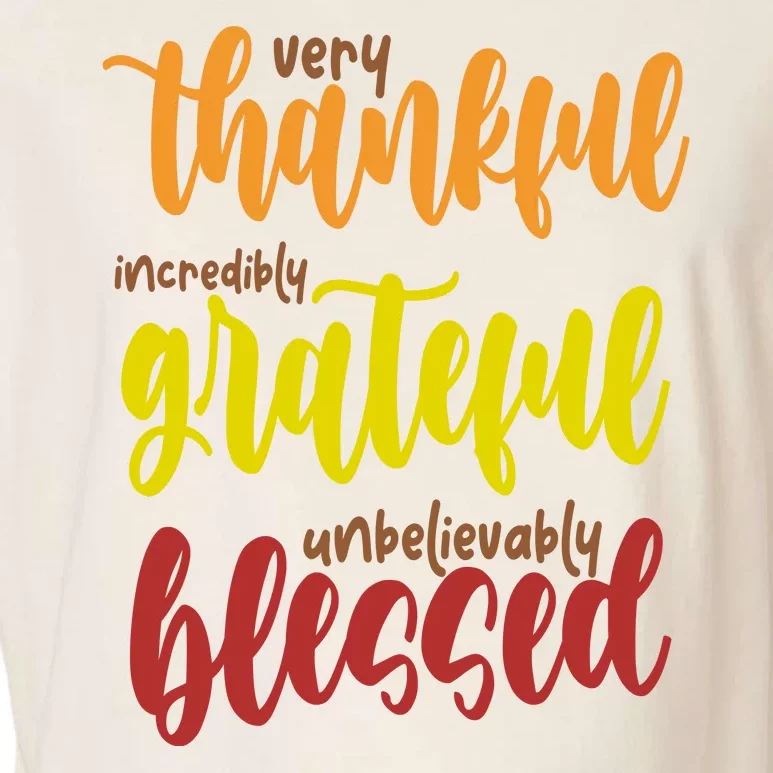 Very Thankful Incredibly Grateful Unbelievably Blessed Garment-Dyed Women's Muscle Tee