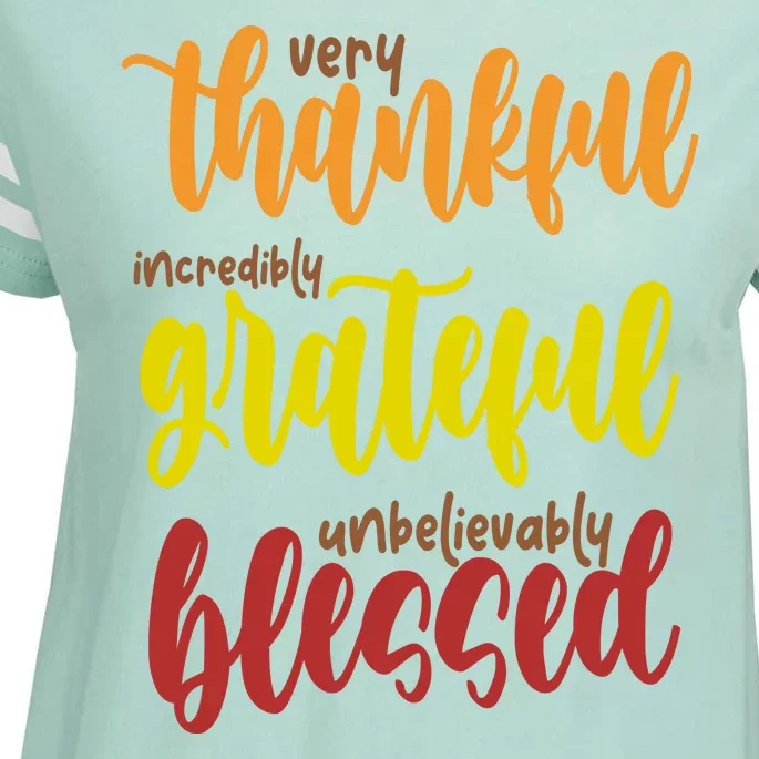 Very Thankful Incredibly Grateful Unbelievably Blessed Enza Ladies Jersey Football T-Shirt