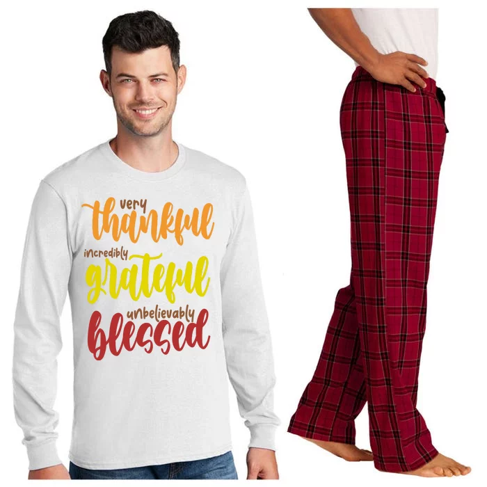 Very Thankful Incredibly Grateful Unbelievably Blessed Long Sleeve Pajama Set