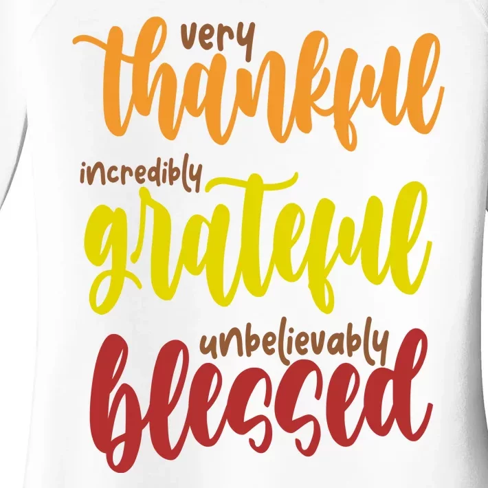 Very Thankful Incredibly Grateful Unbelievably Blessed Women's Perfect Tri Tunic Long Sleeve Shirt