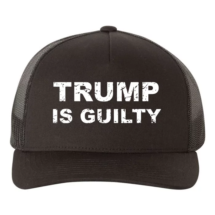 Vintage Trump Is Guilty Yupoong Adult 5-Panel Trucker Hat