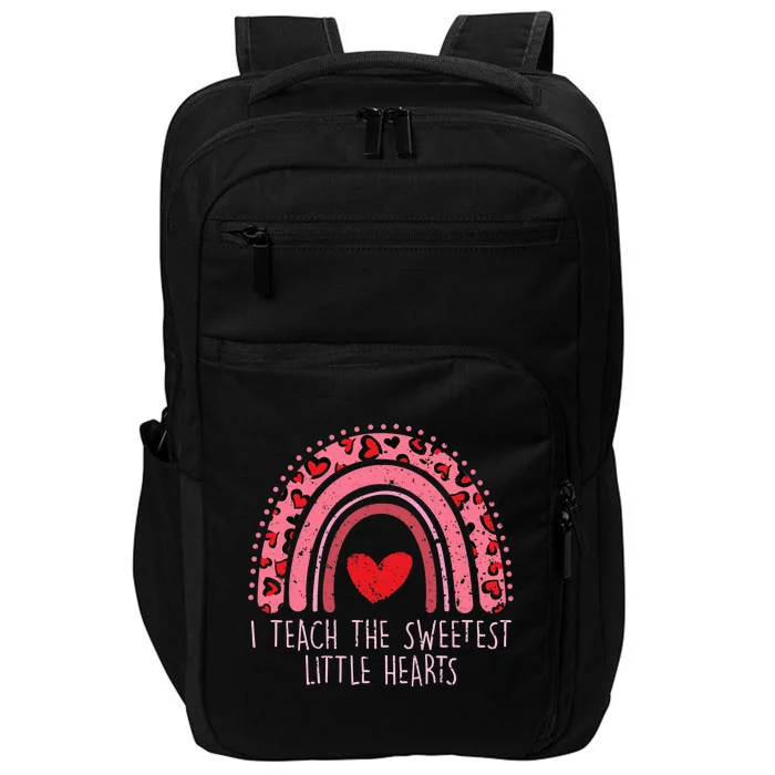 Valentines Teacher I Teach The Sweetest Little Hearts Impact Tech Backpack