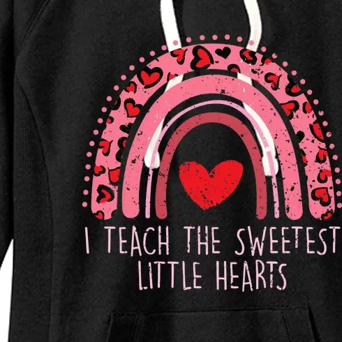 Valentines Teacher I Teach The Sweetest Little Hearts Women's Fleece Hoodie