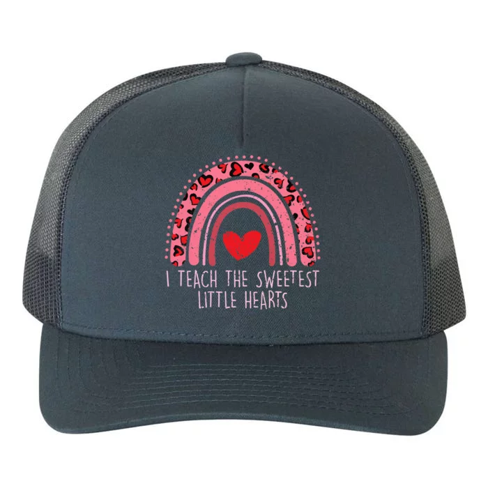 Valentines Teacher I Teach The Sweetest Little Hearts Yupoong Adult 5-Panel Trucker Hat