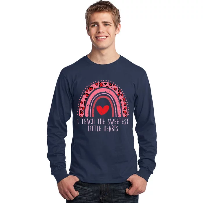 Valentines Teacher I Teach The Sweetest Little Hearts Tall Long Sleeve T-Shirt