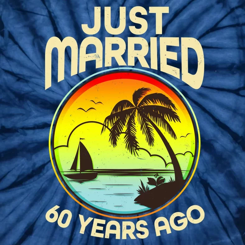 Vintage Tropical Just Married 60 Years Ago Anniversary Tie-Dye T-Shirt