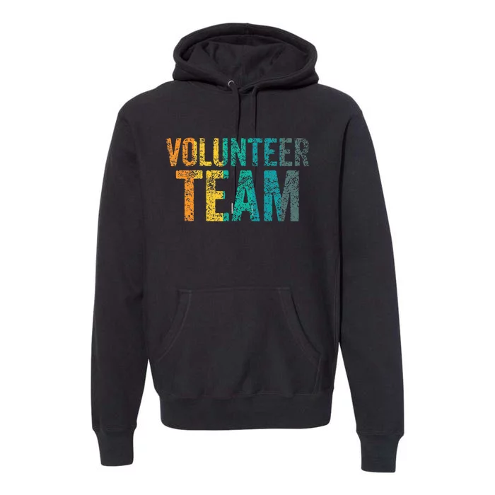 Volunteer Team Job Unpaid Volunteers Volunteering Premium Hoodie