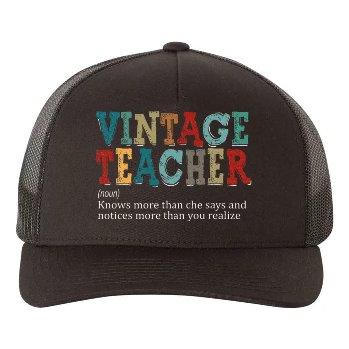 Vintage Teacher Knows More Than She Says Definition Yupoong Adult 5-Panel Trucker Hat