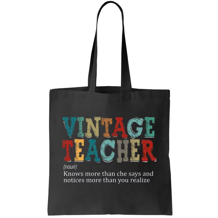 Vintage Teacher Knows More Than She Says Definition Tote Bag