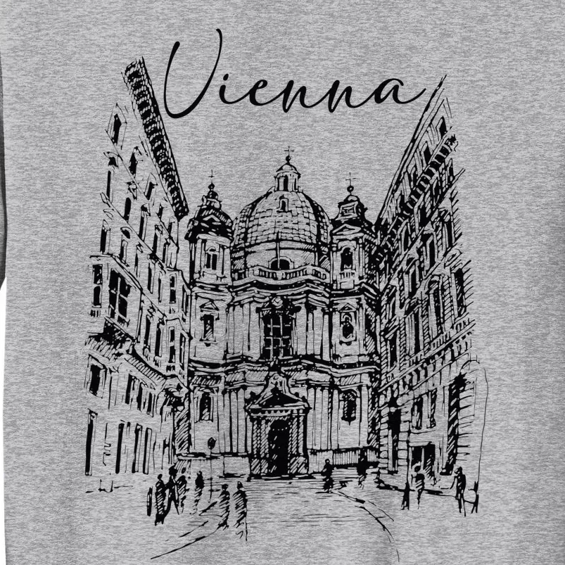 Vienna Traveling Lover Vienna Travel Austria Travel Vacation Tall Sweatshirt