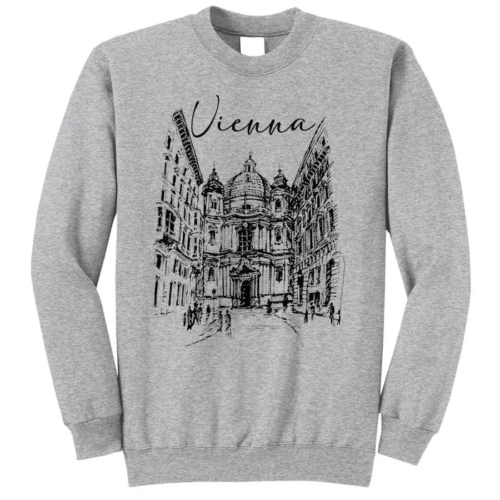 Vienna Traveling Lover Vienna Travel Austria Travel Vacation Tall Sweatshirt