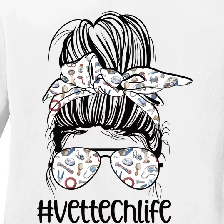 Vet Tech Life Messy Bun Veterinarian Vet Technician Gift Ladies Long Sleeve Shirt