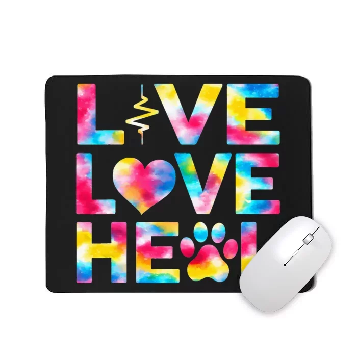 Vet Tech Live Love Heal Veterinary Technician Dog Rescue Mousepad