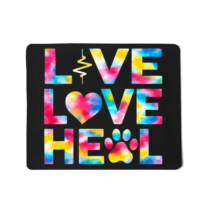 Vet Tech Live Love Heal Veterinary Technician Dog Rescue Mousepad