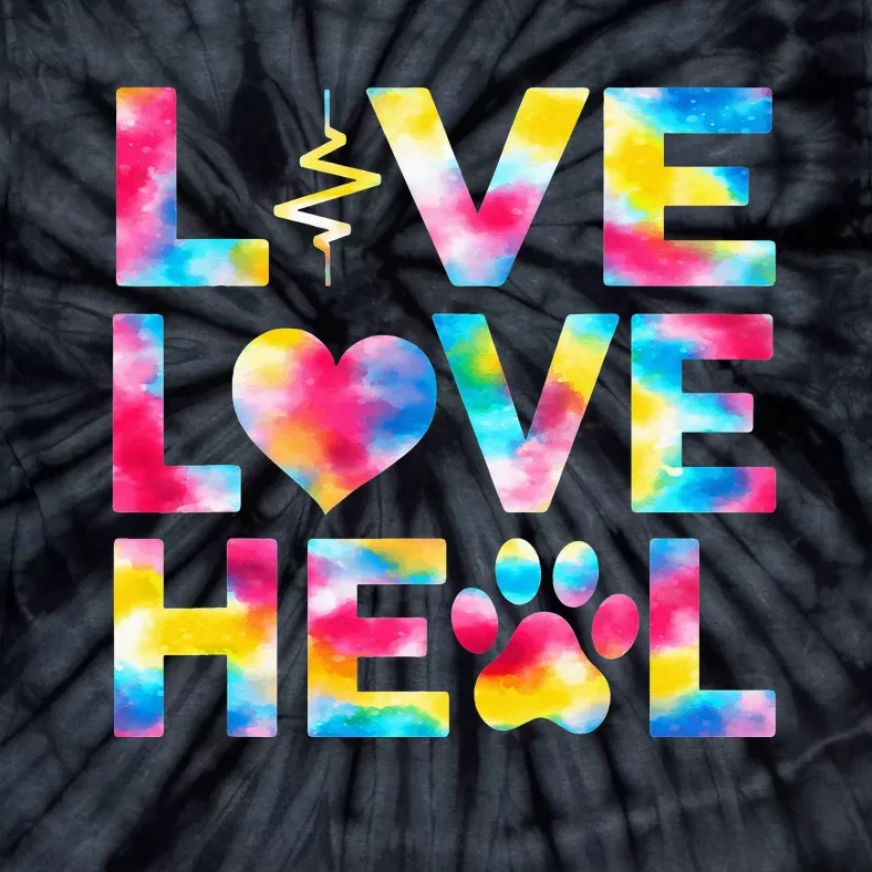 Vet Tech Live Love Heal Veterinary Technician Dog Rescue Tie-Dye T-Shirt