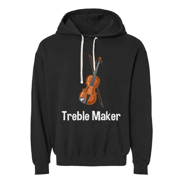 Violinist Treble Maker Violin With Bow Gift Garment-Dyed Fleece Hoodie