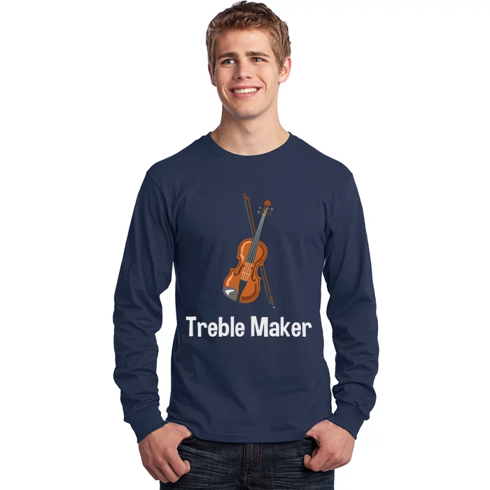 Violinist Treble Maker Violin With Bow Gift Long Sleeve Shirt