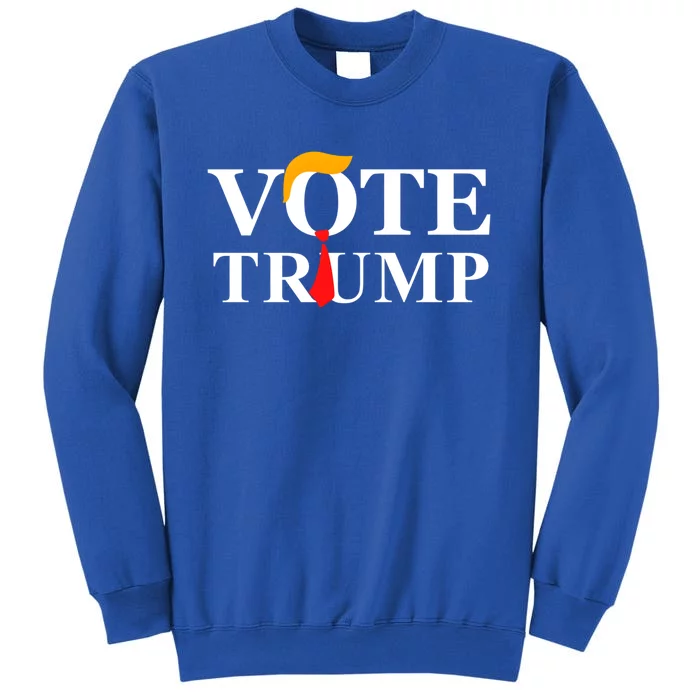 Vote Trump Meaningful Gift Tall Sweatshirt