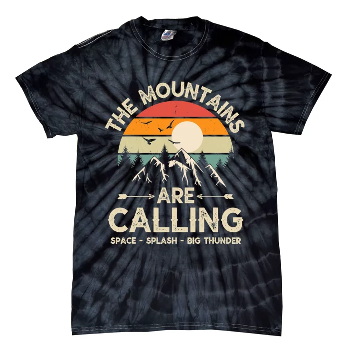 Vintage The Mountains Are Calling Space Splash Big Thunder Tie-Dye T-Shirt