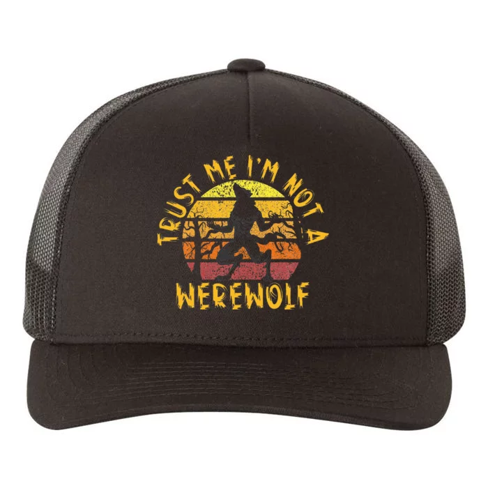 Vintage Trust Me I´m Not A Werewolf Full Moon Wolf Halloween Yupoong Adult 5-Panel Trucker Hat