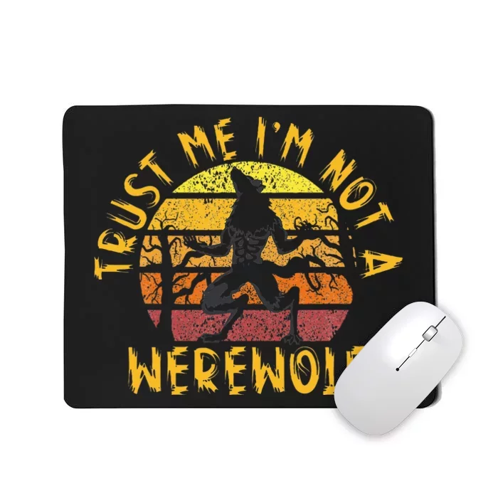 Vintage Trust Me I´m Not A Werewolf Full Moon Wolf Halloween Mousepad