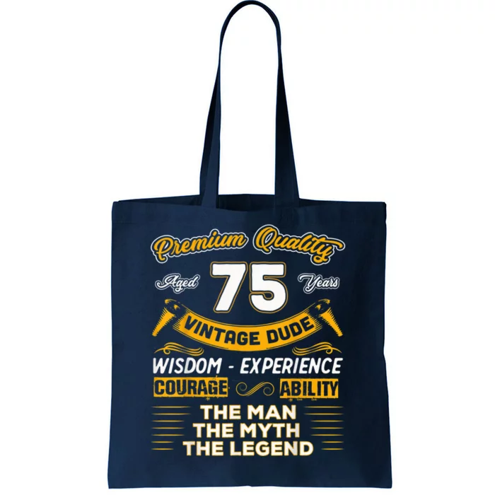 Vintage The Man Myth Legend 75 Yrs 75th Birthday Present Gift Tote Bag