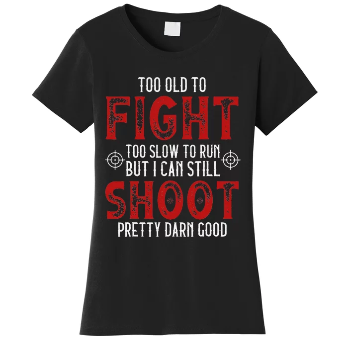 Vintage Too Old To Fight Too Slow To Run Veteran Women's T-Shirt