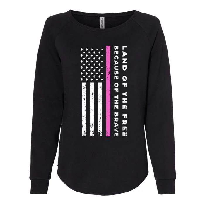 Vintage Thin Pink Line Land Of The Free Because Of The Brave Great Gift Womens California Wash Sweatshirt