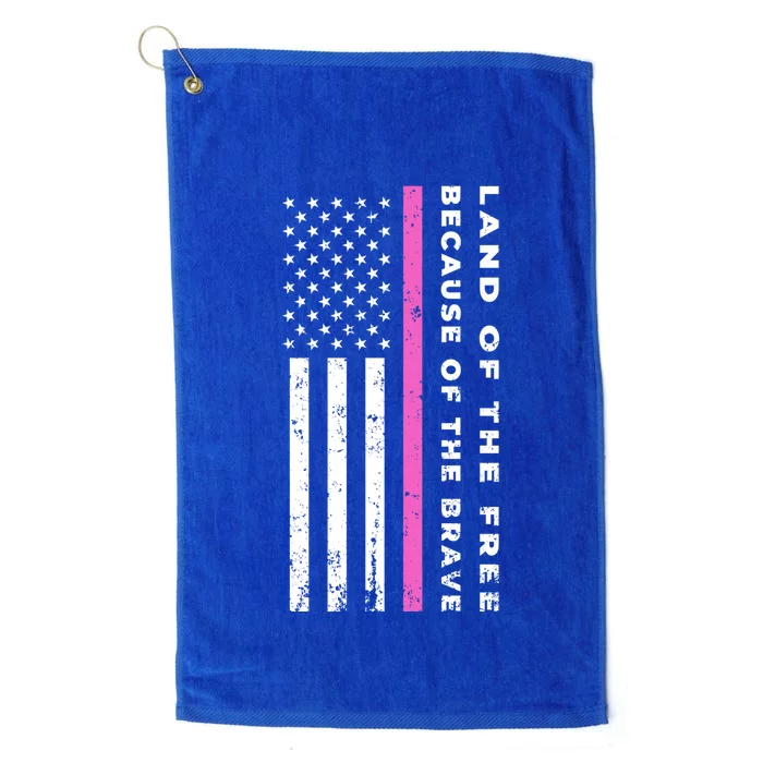 Vintage Thin Pink Line Land Of The Free Because Of The Brave Great Gift Platinum Collection Golf Towel