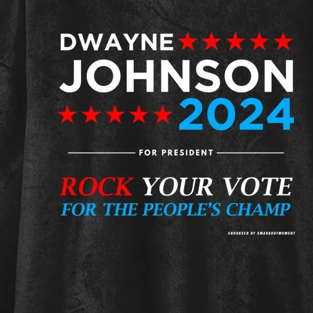 Vote The Rock 2024 President Dwayne Johnson Election (Black) Hooded Wearable Blanket