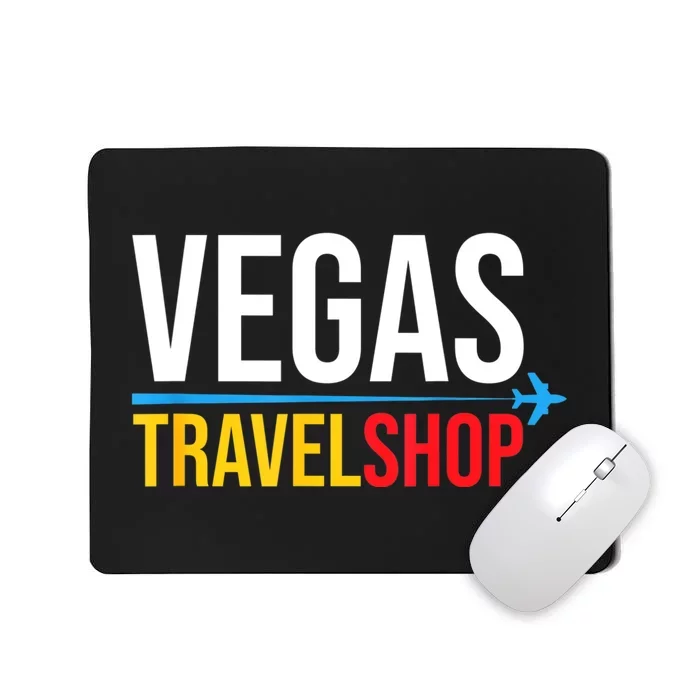 Vegas Travel Shop Las Vegas Nevada Mousepad