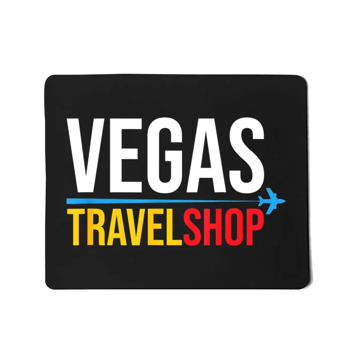 Vegas Travel Shop Las Vegas Nevada Mousepad