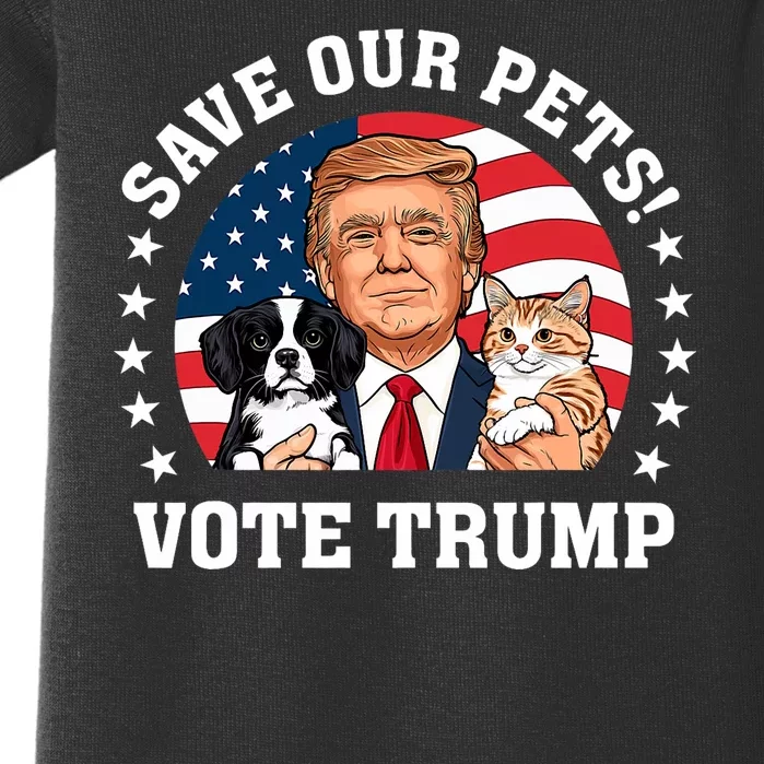 Vote Trump Save Our Pets Cats Dogs 2024 Make Pets Safe Again Baby Bodysuit