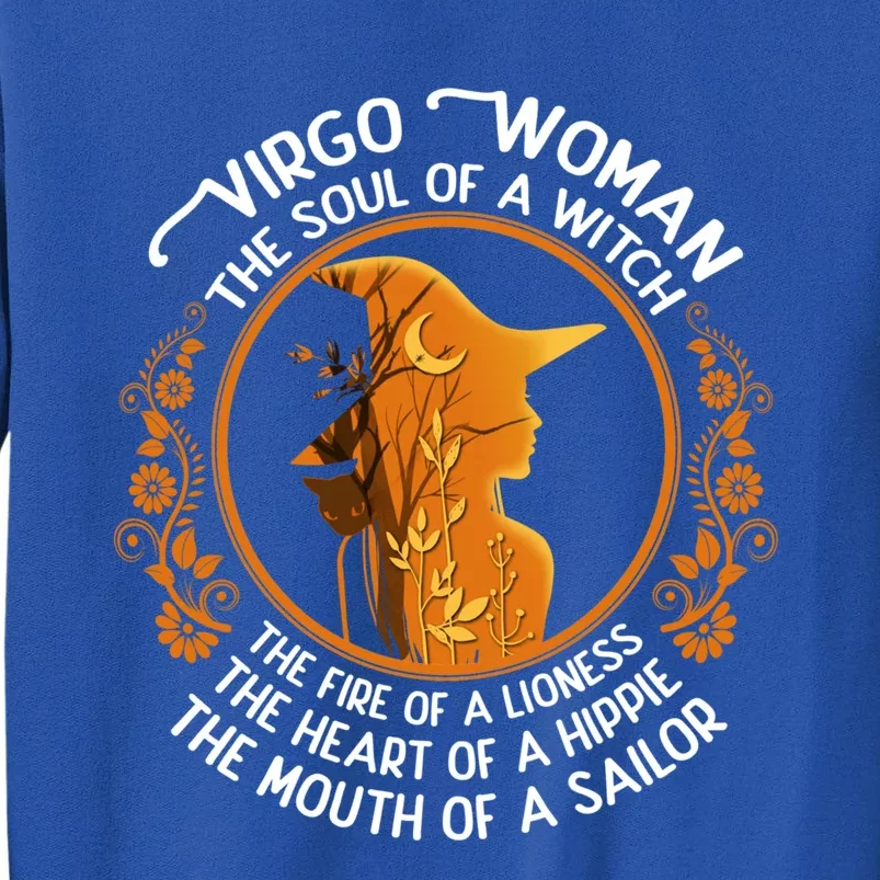 Virgo The Soul Of A Witch Zodiac Sign Birthday Gift Tall Sweatshirt