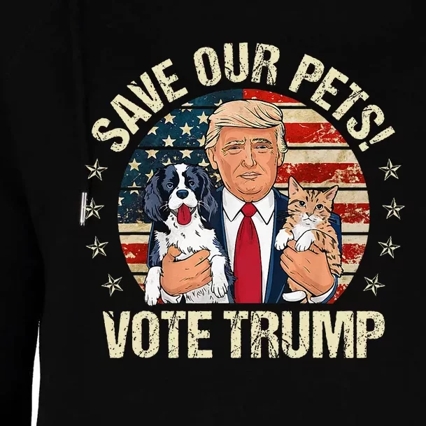 Vote Trump Save Our Pets Cats Dogs 2024 Make Pets Safe Again Womens Funnel Neck Pullover Hood