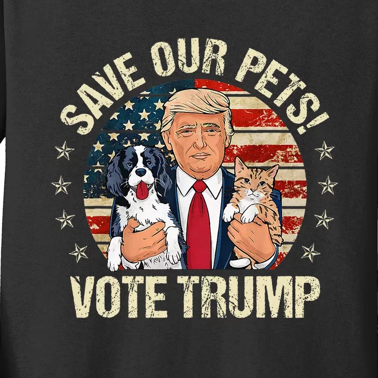 Vote Trump Save Our Pets Cats Dogs 2024 Make Pets Safe Again Kids Long Sleeve Shirt