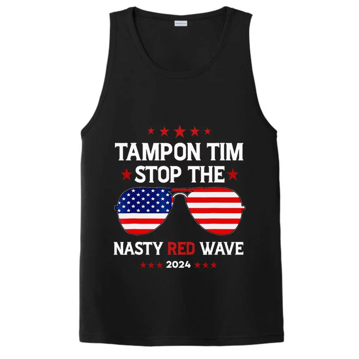 Vote Tampon Tim Will Stop The Red Wave American Flag 2024 Performance Tank