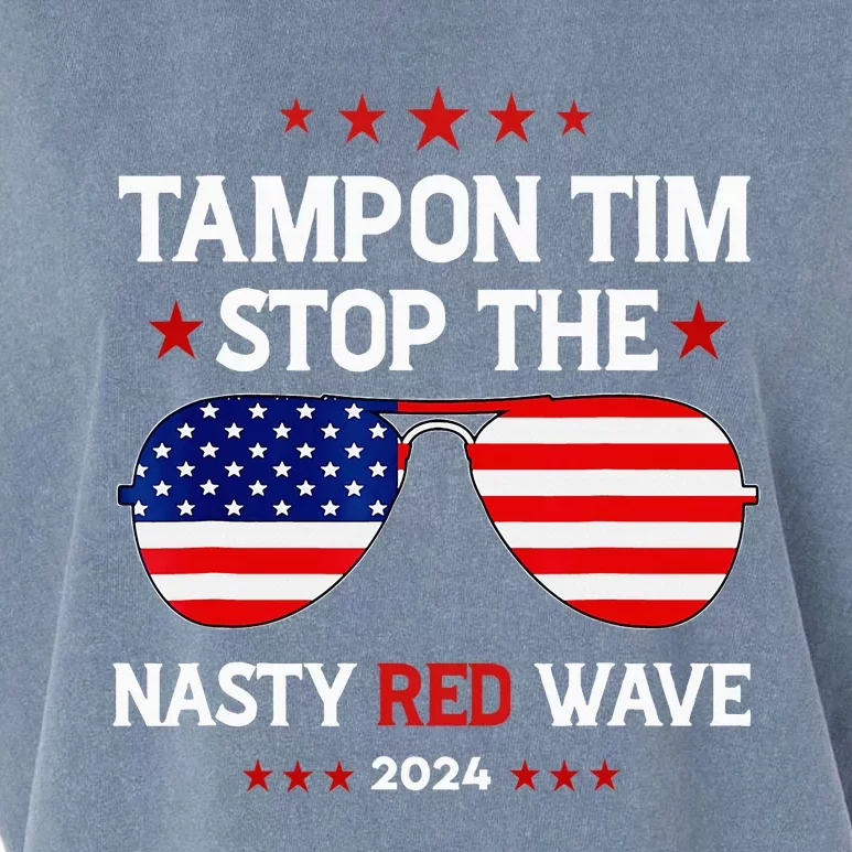 Vote Tampon Tim Will Stop The Red Wave American Flag 2024 Garment-Dyed Women's Muscle Tee