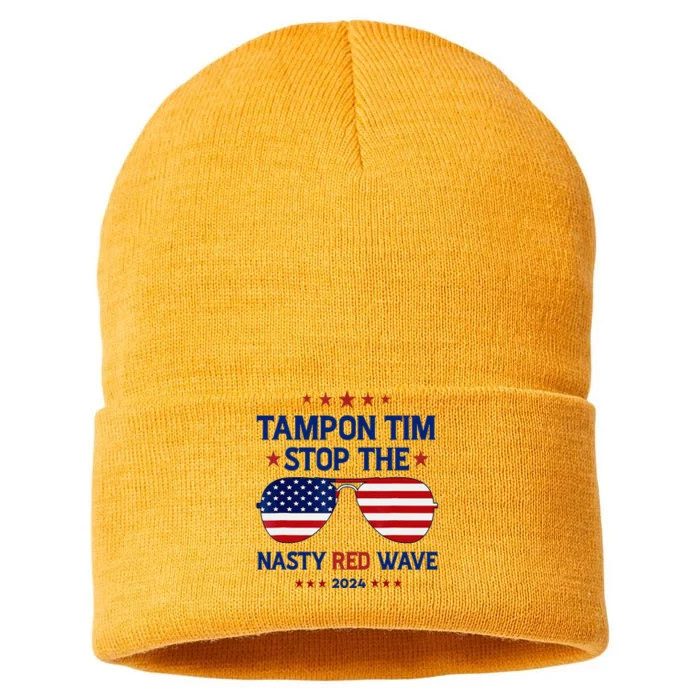 Vote Tampon Tim Will Stop The Red Wave American Flag 2024 Sustainable Knit Beanie