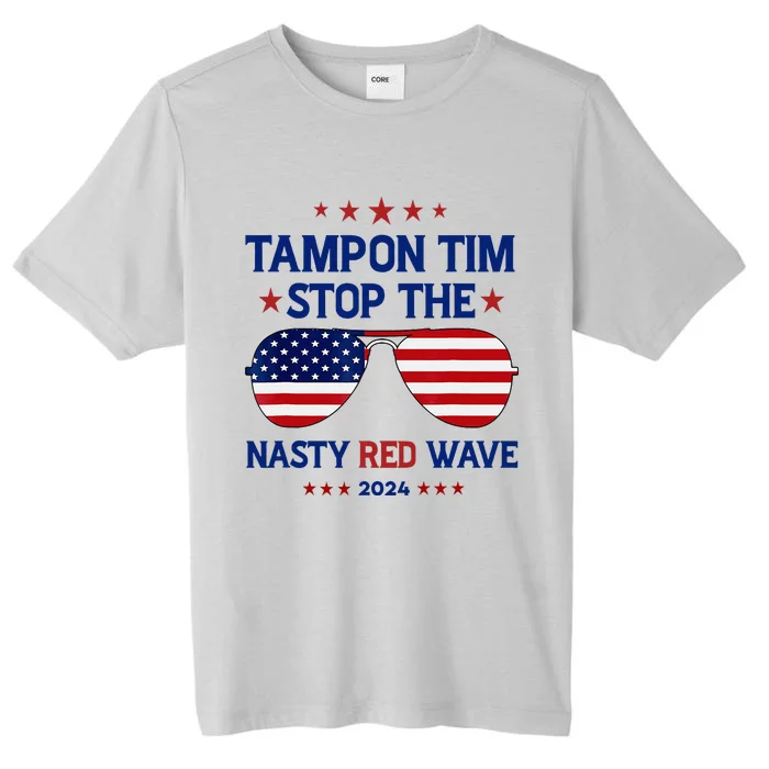 Vote Tampon Tim Will Stop The Red Wave American Flag 2024 ChromaSoft Performance T-Shirt