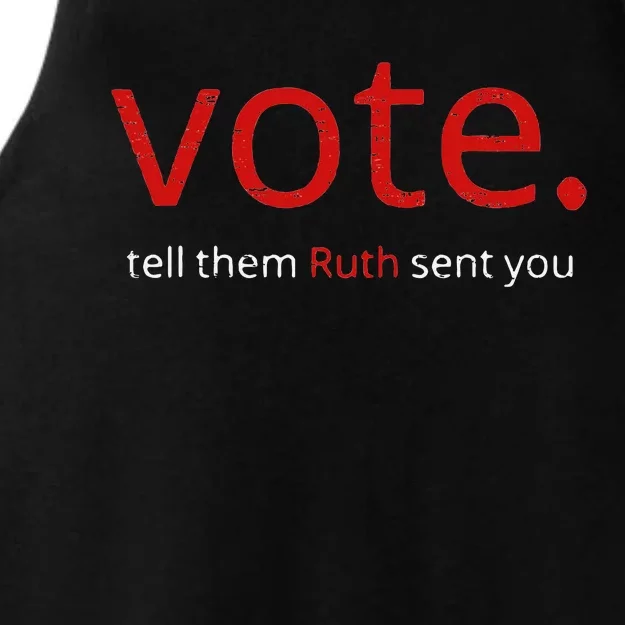 Vote Tell Them Ruth Sent You Ladies Tri-Blend Wicking Tank