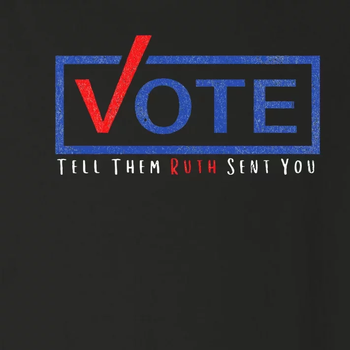 Vote Tell Them Ruth Sent You Political Feminist Distressed Toddler Long Sleeve Shirt