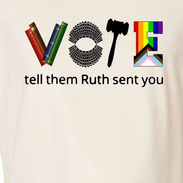 Vote Tell Them Ruth Sent You Garment-Dyed Women's Muscle Tee