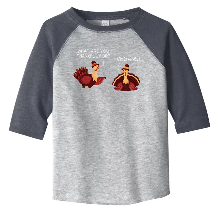 Vegan thanksgiving turkey what are you thankful for Toddler Fine Jersey T-Shirt