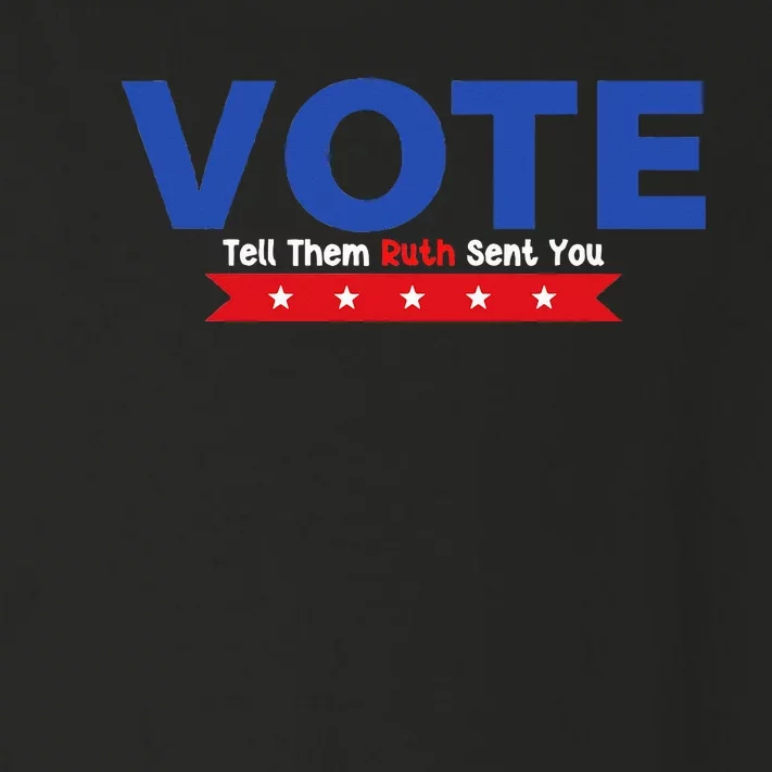 Vote Tell Them Ruth Sent You Rbg Political Feminist Toddler Long Sleeve Shirt