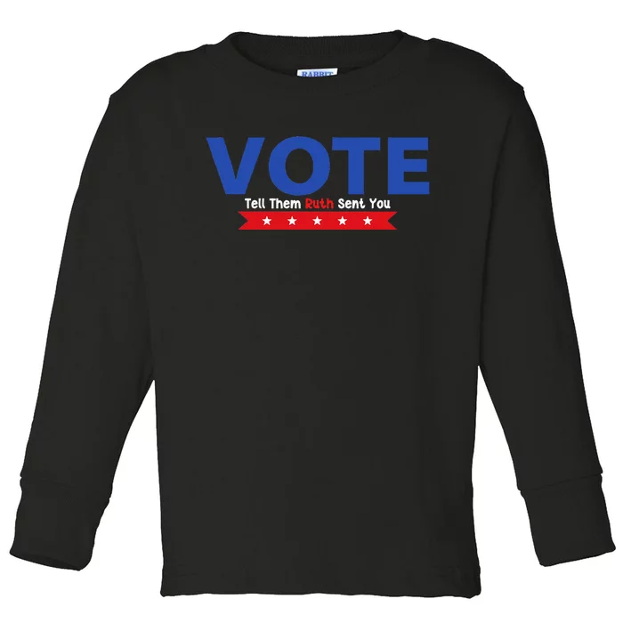 Vote Tell Them Ruth Sent You Rbg Political Feminist Toddler Long Sleeve Shirt