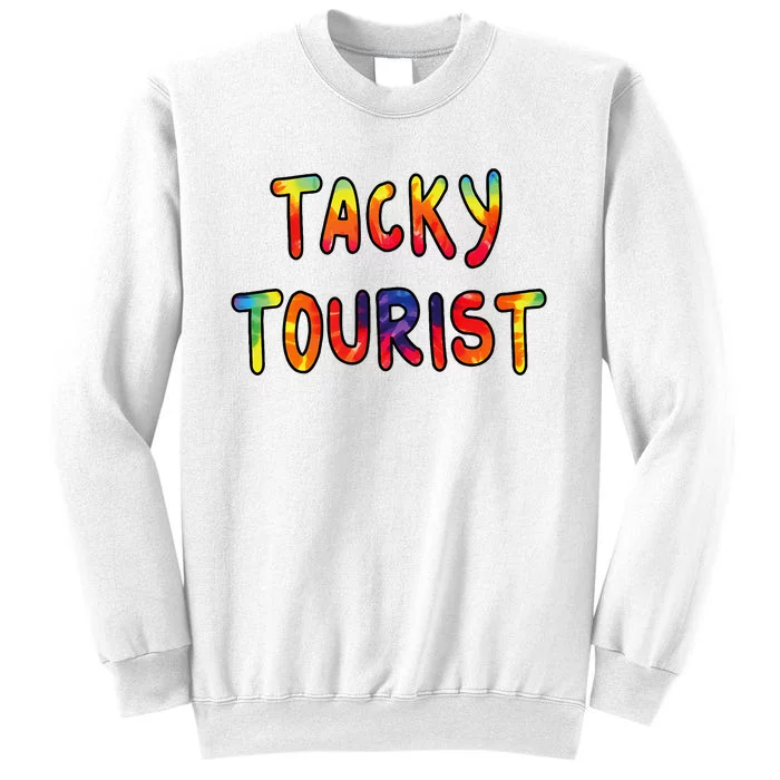 Vacation Tacky Tourist Costume Tie Dye Tacky Traveler Day Sweatshirt